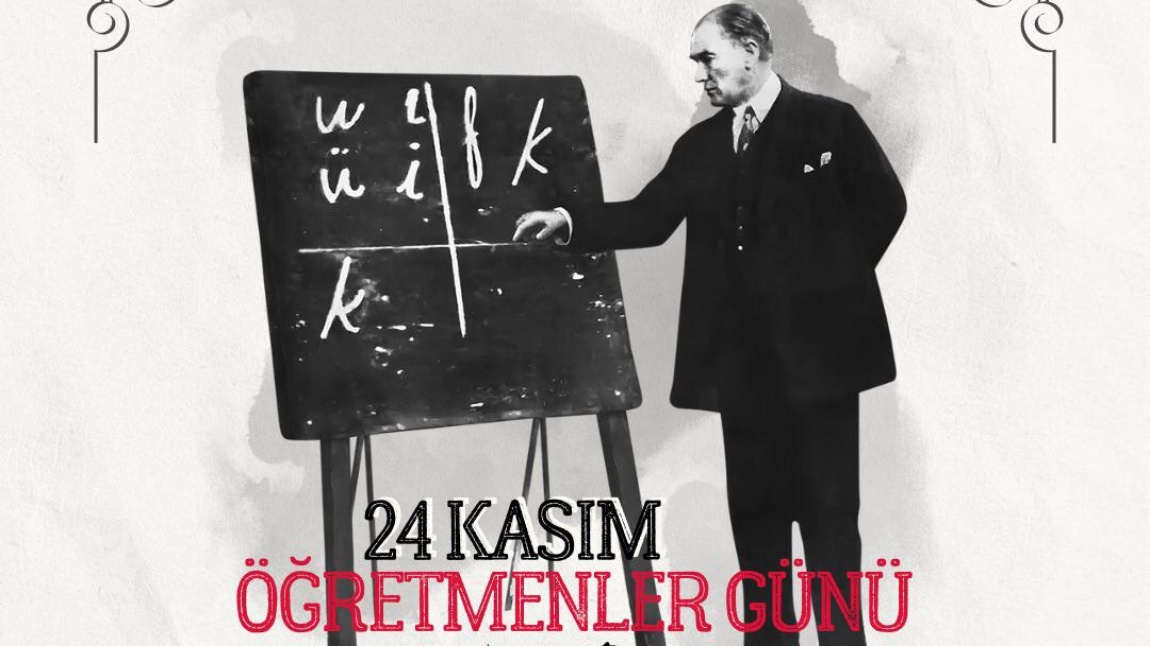 24 Kasım Öğretmenler Günü